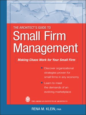 cover image of The Architect's Guide to Small Firm Management